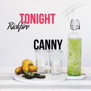收听Rickfire的Tonight (Explicit)歌词歌曲