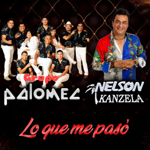 收聽Grupo Palomec的Lo Que Me Pasó歌詞歌曲