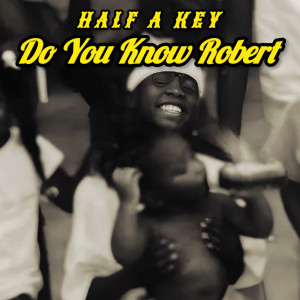 Album Do You Know Robert (Explicit) from 