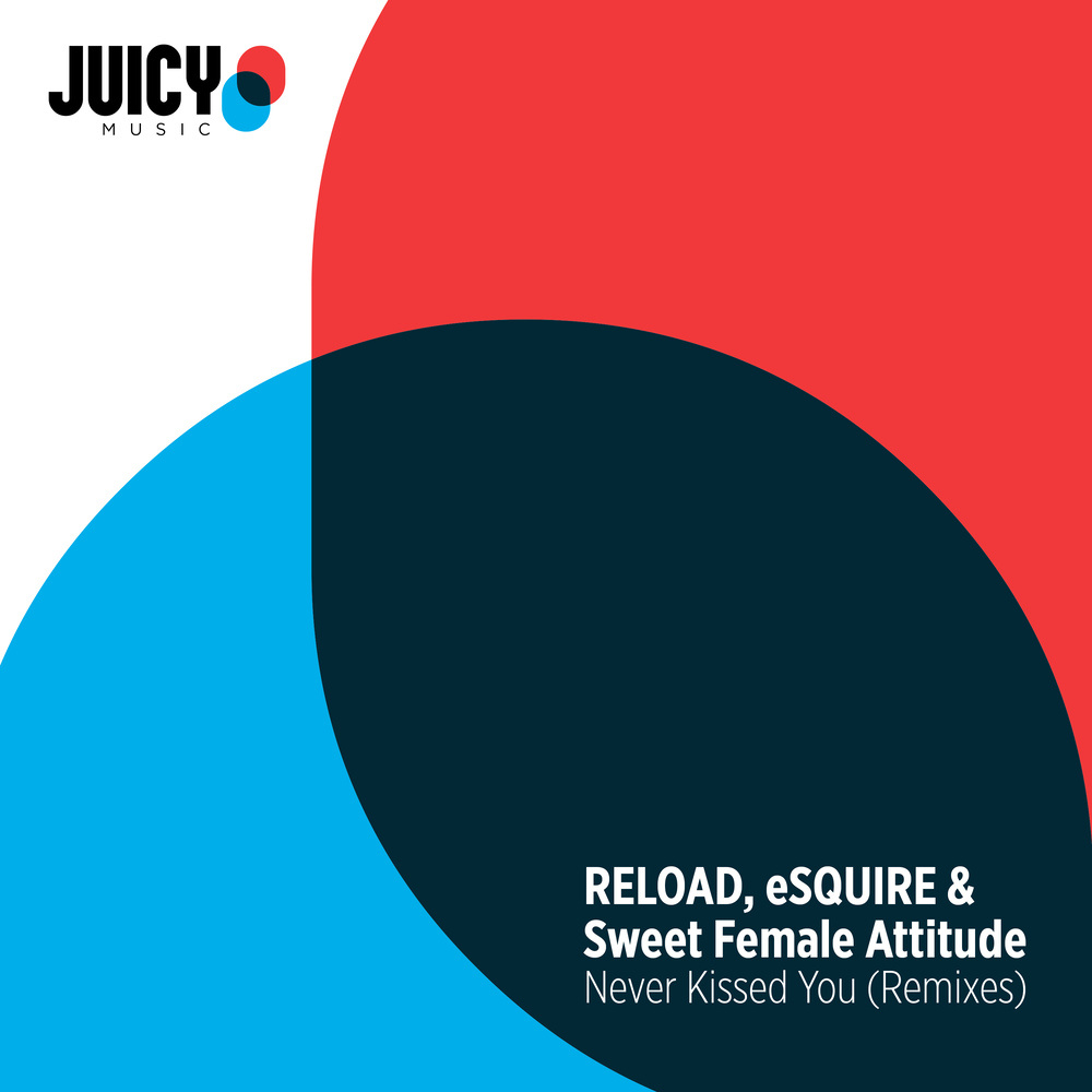 Never Kissed You (eSQUIRE Remix)