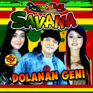 Reggea Dhutz Savana的专辑Dolanan Geni