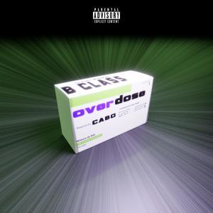 CaBö的專輯Overdose (Explicit)