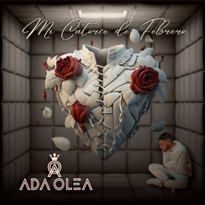 ดาวน์โหลดและฟังเพลง Mi 14 de Febrero พร้อมเนื้อเพลงจาก ADA OLEA