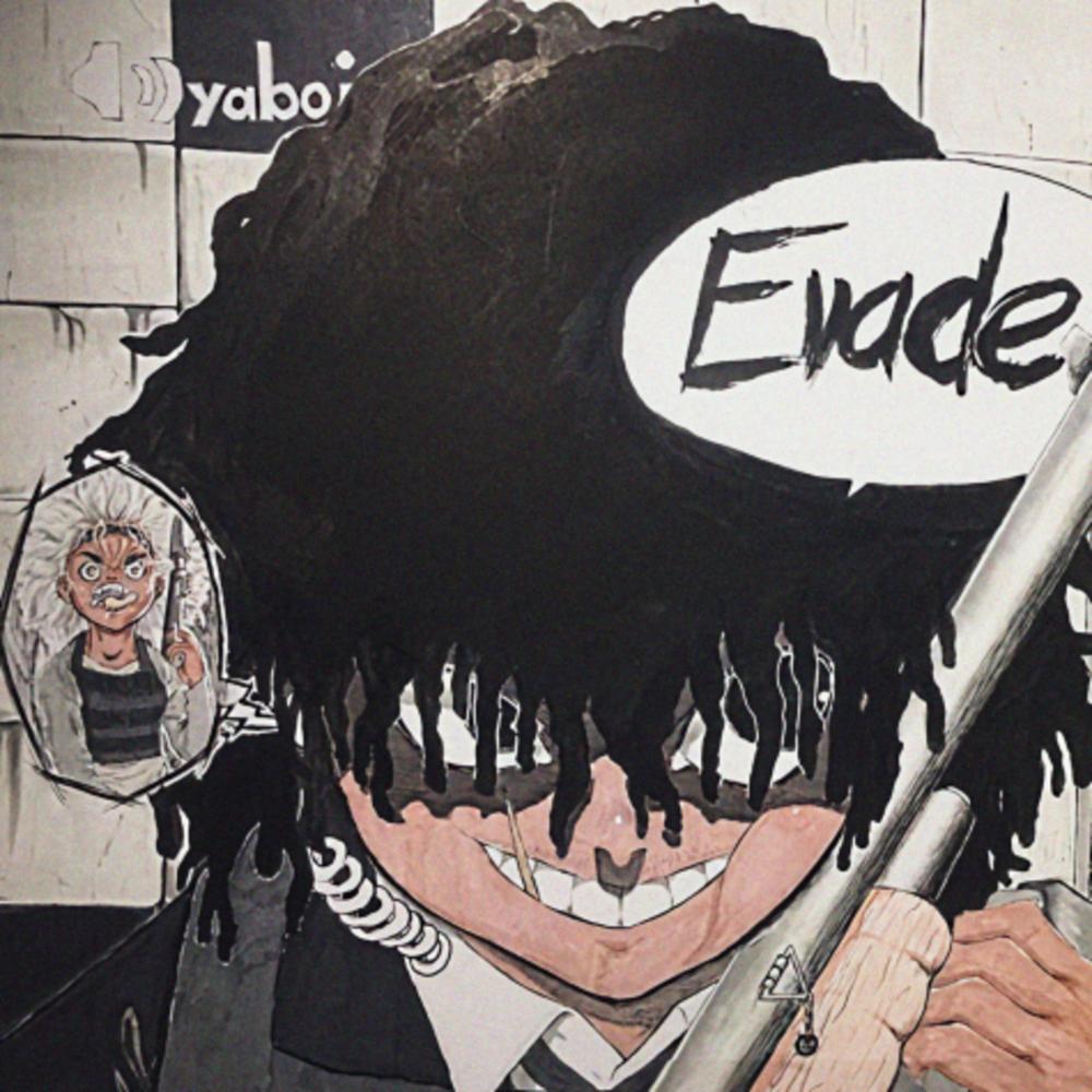 Evade! (Explicit)