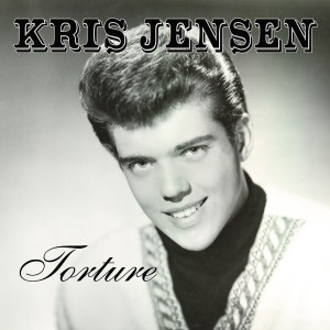 ดาวน์โหลดและฟังเพลง Torture พร้อมเนื้อเพลงจาก Kris Jensen