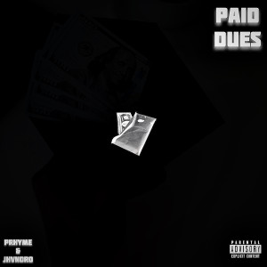 收聽Jhvndro的Paid Dues (Explicit)歌詞歌曲