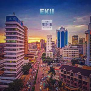 ดาวน์โหลดและฟังเพลง KAMPALA พร้อมเนื้อเพลงจาก Ekii