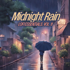 Album Midnight Rain (Lofi Essentials) [Vol. 11] from 