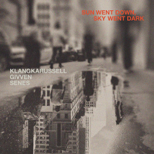 Klangkarussell的專輯Sun Went Down, Sky Went Dark (Extended Mix)