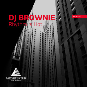DJ Brownie的专辑Rhythm Is Hot