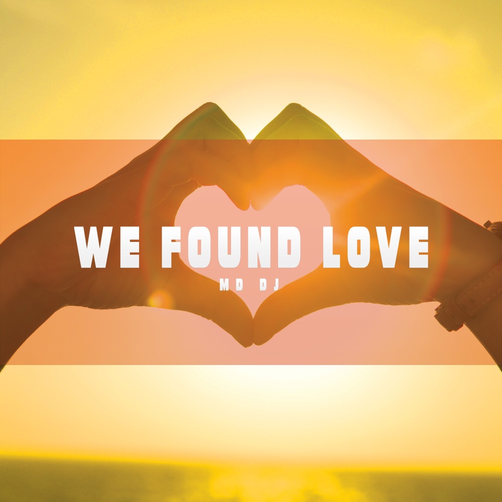 We Found Love (Extended) (其他)