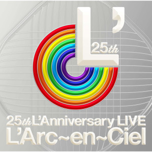L'Arc-en-Ciel的專輯25th L'Anniversary LIVE