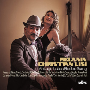 Album Vintage Italian Electro Swing oleh Melania