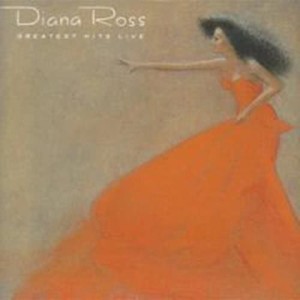 Diana Ross的專輯Greatest Hits Live