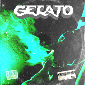 AKA GEISHA的專輯Gelato (Explicit)