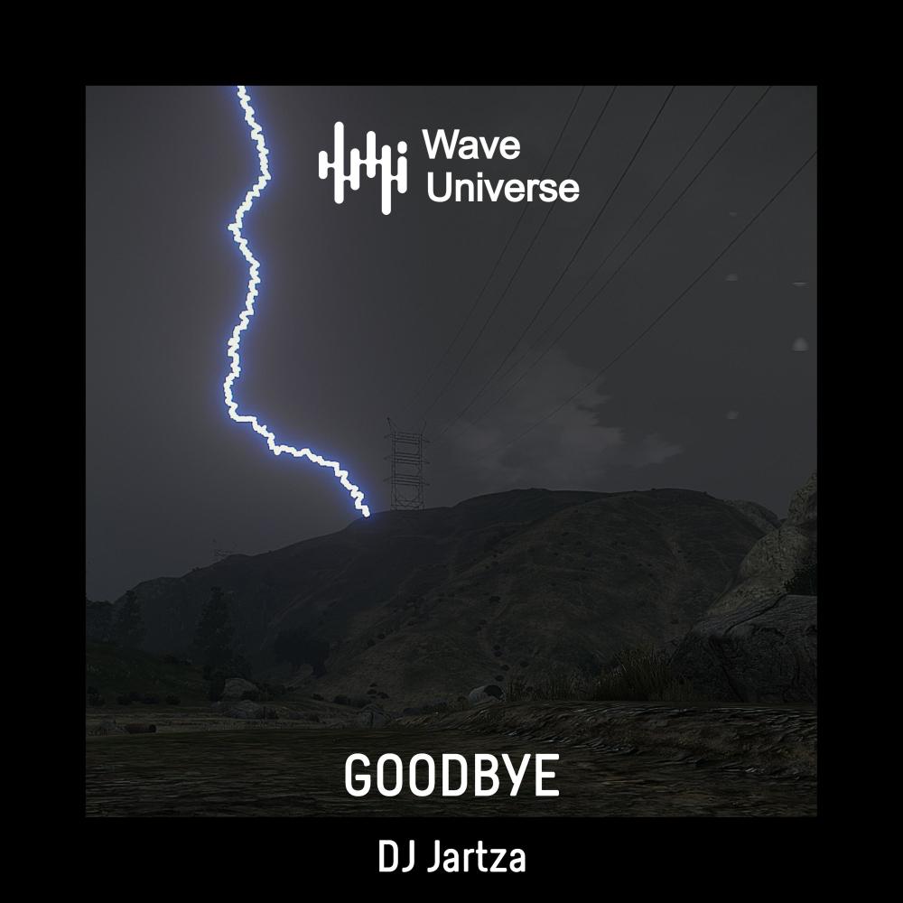 Goodbye