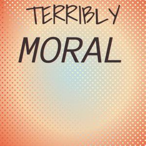 Terribly Moral dari Various