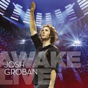 收聽Josh Groban的Awake (Live 2007)歌詞歌曲