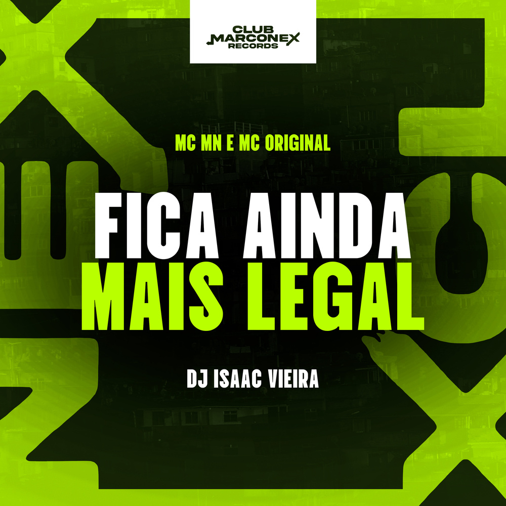 Fica Ainda Mais legal (Explicit)
