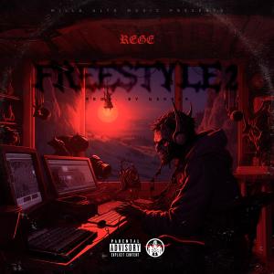 ดาวน์โหลดและฟังเพลง Freestyle 2 (Explicit) พร้อมเนื้อเพลงจาก Regê