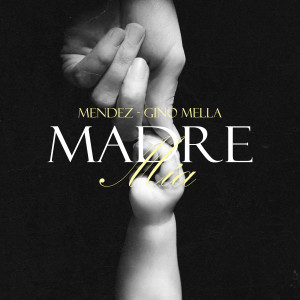 Mendez的專輯Madre Mía