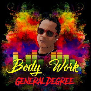 General Degree的專輯Body Work