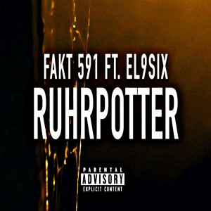 El9Six的專輯Ruhrpotter (Explicit)