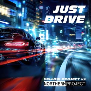 ดาวน์โหลดและฟังเพลง Just Drive (Extended Mix) พร้อมเนื้อเพลงจาก Yellow Project