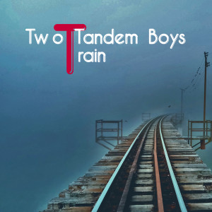 Listen to Train (Extended Mix) song with lyrics from Two Tandem Boys