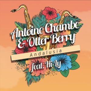 收聽Antoine Chambe的Andalusia (MKJ Remix)歌詞歌曲