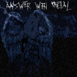 收聽Answer With Metal的The Anchor歌詞歌曲