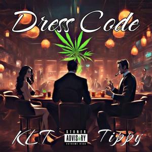 收聽KLT的Dress Code (feat. Tippy)歌詞歌曲