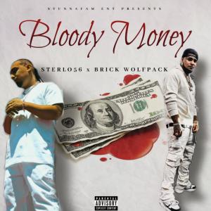 Sterlo56的專輯Bloody Money (feat. Brick Wolfpack) (Explicit)