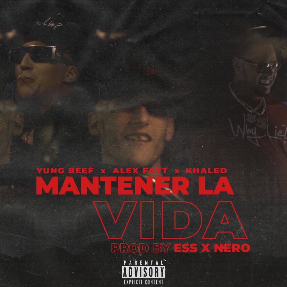 Mantener la Vida (Explicit)