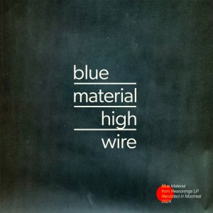 Blue Material的專輯Highwire