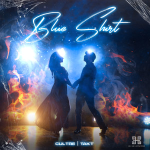 Listen to Blue shirt song with lyrics from Cultre