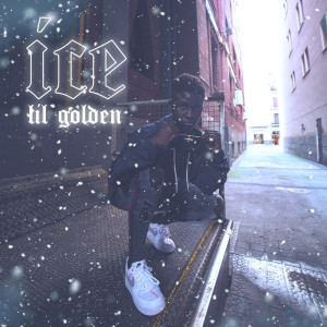 ดาวน์โหลดและฟังเพลง Ice พร้อมเนื้อเพลงจาก Lil Golden
