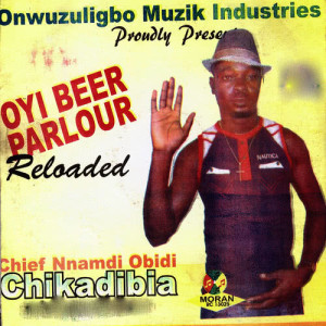 ดาวน์โหลดและฟังเพลง Igba Nakwulu Igwe Nyelu Oku พร้อมเนื้อเพลงจาก Chief Nnamdi Obidi Chikadibia