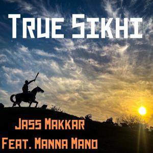 收聽Jass Makkar的Singhism (feat. Manna Mand)歌詞歌曲