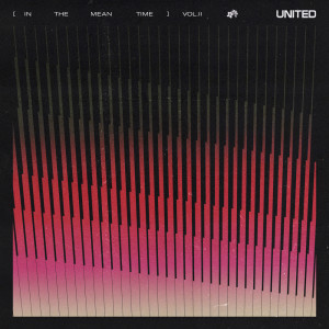 收聽Hillsong United的Glimmer In The Dust歌詞歌曲