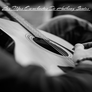 Album Las Mas Escuchadas de Anthony Santos from Anthony Santos