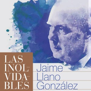 Album Las Inolvidables from Jaime Llano González