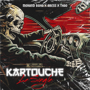 收听Mohand Baha的Kartouche le - Single (Explicit)歌词歌曲