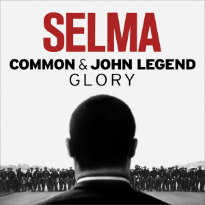 收聽Common的Glory (From the Motion Picture Selma)歌詞歌曲