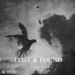 收聽Rey Falaniko的Lost & Found (Explicit)歌詞歌曲