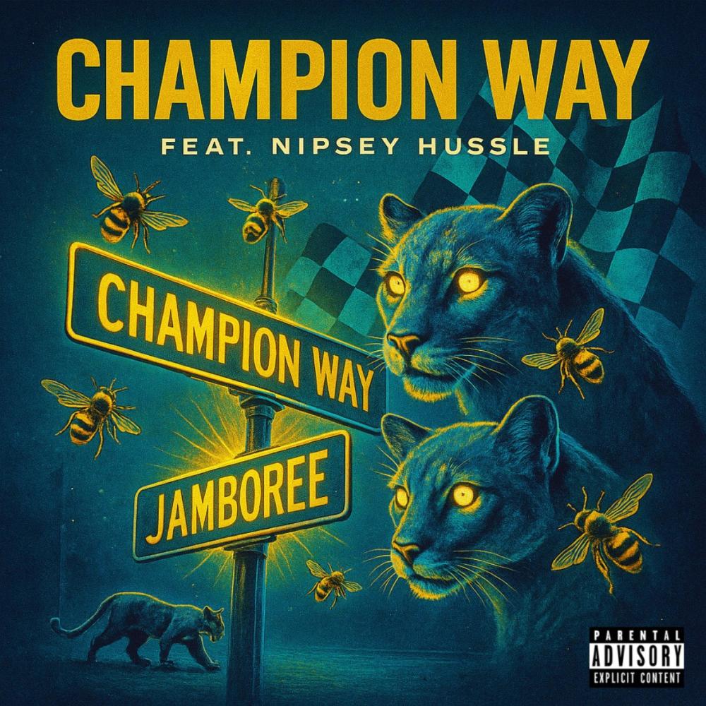 Champion Way (feat. Nipsey Hussle) (Explicit)