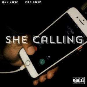 Listen to She Calling (Explicit) song with lyrics from Kir Clarkso