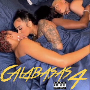 Album Calabasas 4 (Explicit) from DJ Huncho