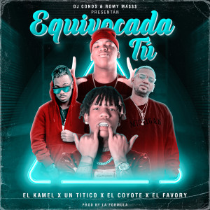 El Kamel的專輯Equivocada Tu (Explicit)