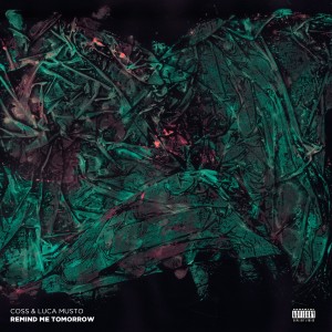 ดาวน์โหลดและฟังเพลง Remind Me Tomorrow (Noema's Resistance Rave Remix) พร้อมเนื้อเพลงจาก Coss